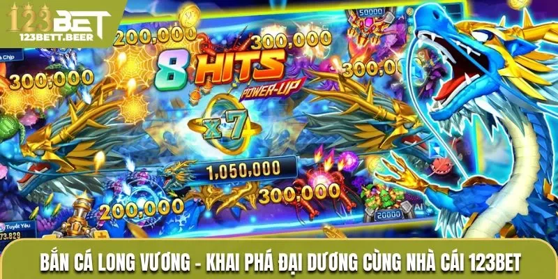 Bắn Cá Long Vương