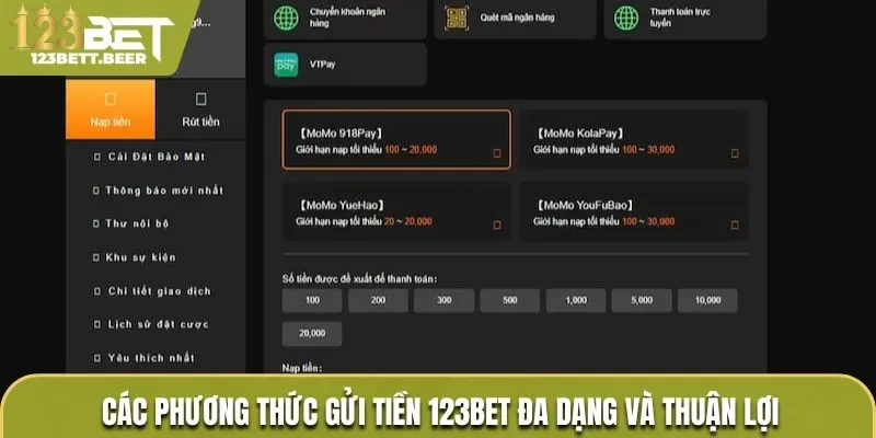 Các phương thức gửi đa dạng và thuận lợi